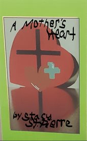 A mother's heart cover image