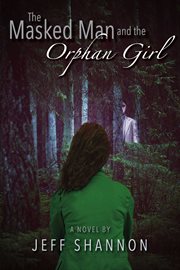 The masked man and the orphan girl cover image