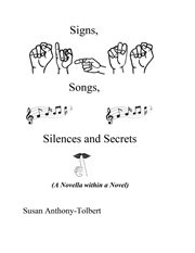 Signs, songs, silences and secrets cover image