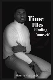 Time flies finding yourself cover image