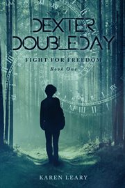 Dexter doubleday. Fight for Freedom cover image
