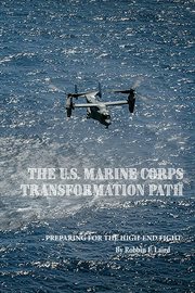 The u.s. marine corps transformation path. Preparing for the High-End Fight cover image