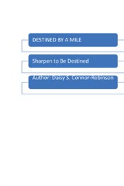 Destined by a mile. Sharpen to Be Destined cover image
