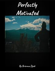 Perfectly Motivated cover image