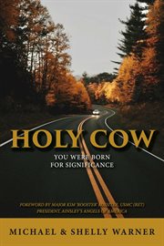 Holy Cow : You Were Born For Significance cover image
