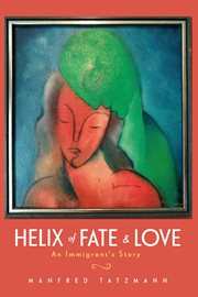 Helix of Fate & Love cover image