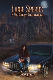Lanie Speros & The Omega Contingency cover image