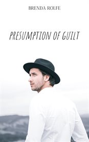 Presumption of Guilt cover image