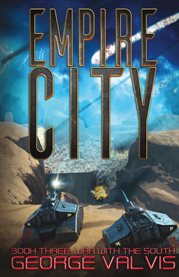 Empire city. WAR WITH THE SOUTH cover image