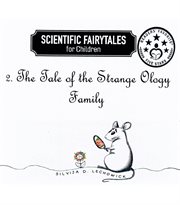 The tale of the strange ology family cover image