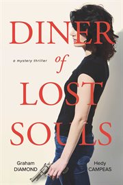 Diner of Lost Souls : a mystery thriller cover image