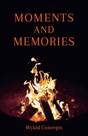 Moments and Memories cover image