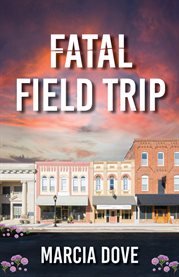 Fatal field trip cover image