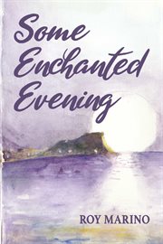 Some enchanted evening cover image