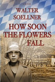 How Soon the Flowers Fall cover image