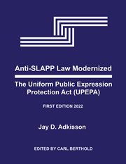 Anti-slapp law modernized. The Uniform Public Expression Protection Act cover image