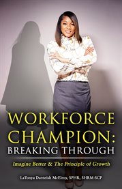 Workforce champion: breaking through cover image