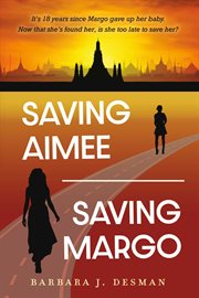 Saving aimee/saving margo cover image