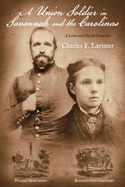 A Union Soldier in Savannah and the Carolinas : A Love and Valor Chapter cover image