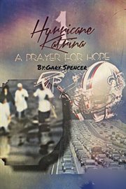 Hurricane Katrina 1 : A Prayer for Hope cover image