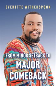 From Minor Setback to Major Comeback cover image