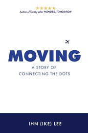 Moving : a comedy in three acts cover image