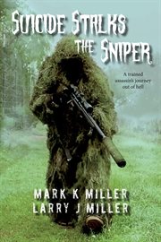 Suicide stalks the sniper cover image