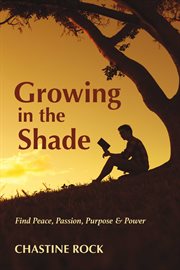 Growing in the Shade cover image