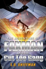 The adventure of faxman and the cut toe gang cover image