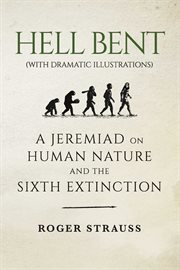 Hell bent (with dramatic illustrations) cover image