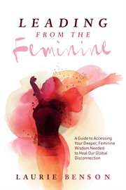 Leading from the feminine cover image