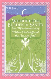 Without the burden of sanity cover image