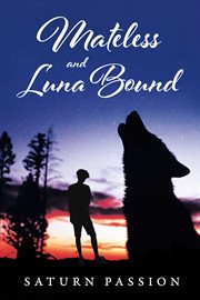 Mateless and luna bound cover image