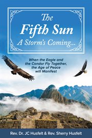 The fifth sun - a storm's coming cover image