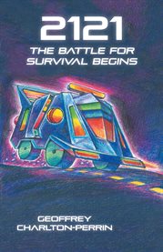 2121 : The Battle for Survival Begins cover image