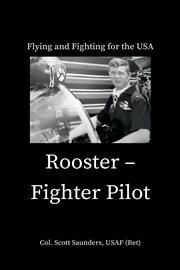 Rooster - fighter pilot cover image