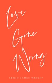 Love gone wrong cover image