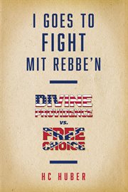 I goes to fight mit rebbe'n cover image