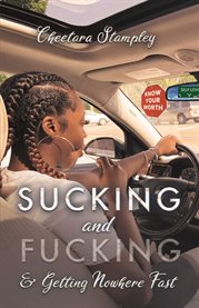 Sucking and f**king and getting nowhere fast cover image