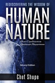 Rediscovering the wisdom of human nature cover image