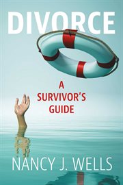 Divorce: A Survivor's Guide : a survivor's guide cover image