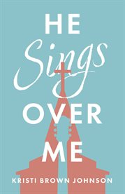 He Sings Over Me cover image