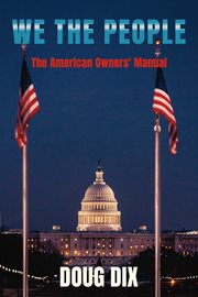We the people : The American Owners' Manual cover image