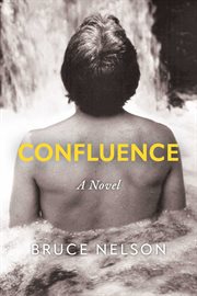 Confluence : A Novel cover image