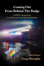 Coming Out From Behind The Badge cover image