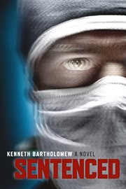 Sentenced : A Novel cover image