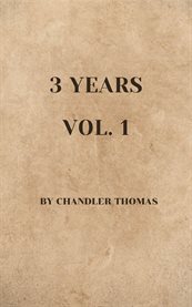 3 years, volume 1 cover image