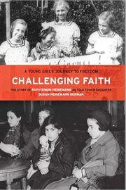 Challenging faith : A Young Girl's Journey to Freedom cover image