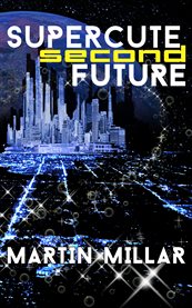 Supercute second future cover image