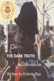 The dark truth and little white lies cover image